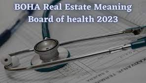 The boha real estate meaning board of health 2023